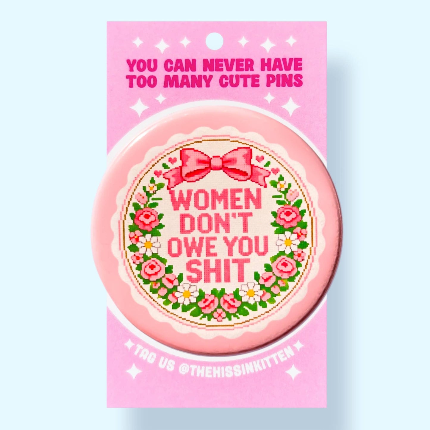 Women Don't Owe You Shit