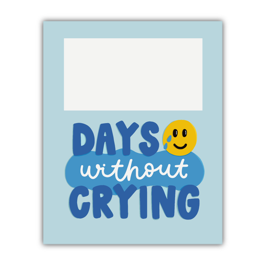 Days Without Crying Dry-Erase Fridge Magnet