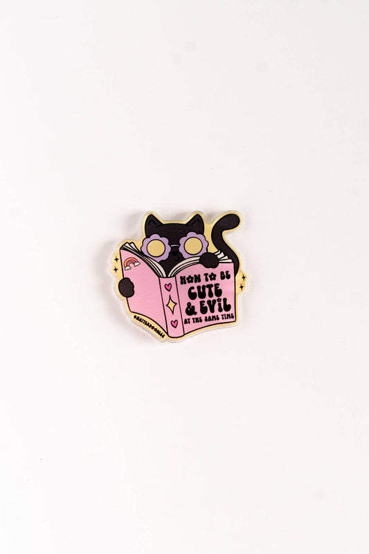 Cute & Evil at the Same Time Magnet - Funny Cat Lady Decor