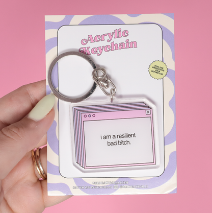 I'm A Resilient Bad Bitch Keychain