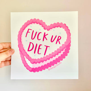 F%ck Your Diet Art Print - Mental Health Art - Anti Diet Art