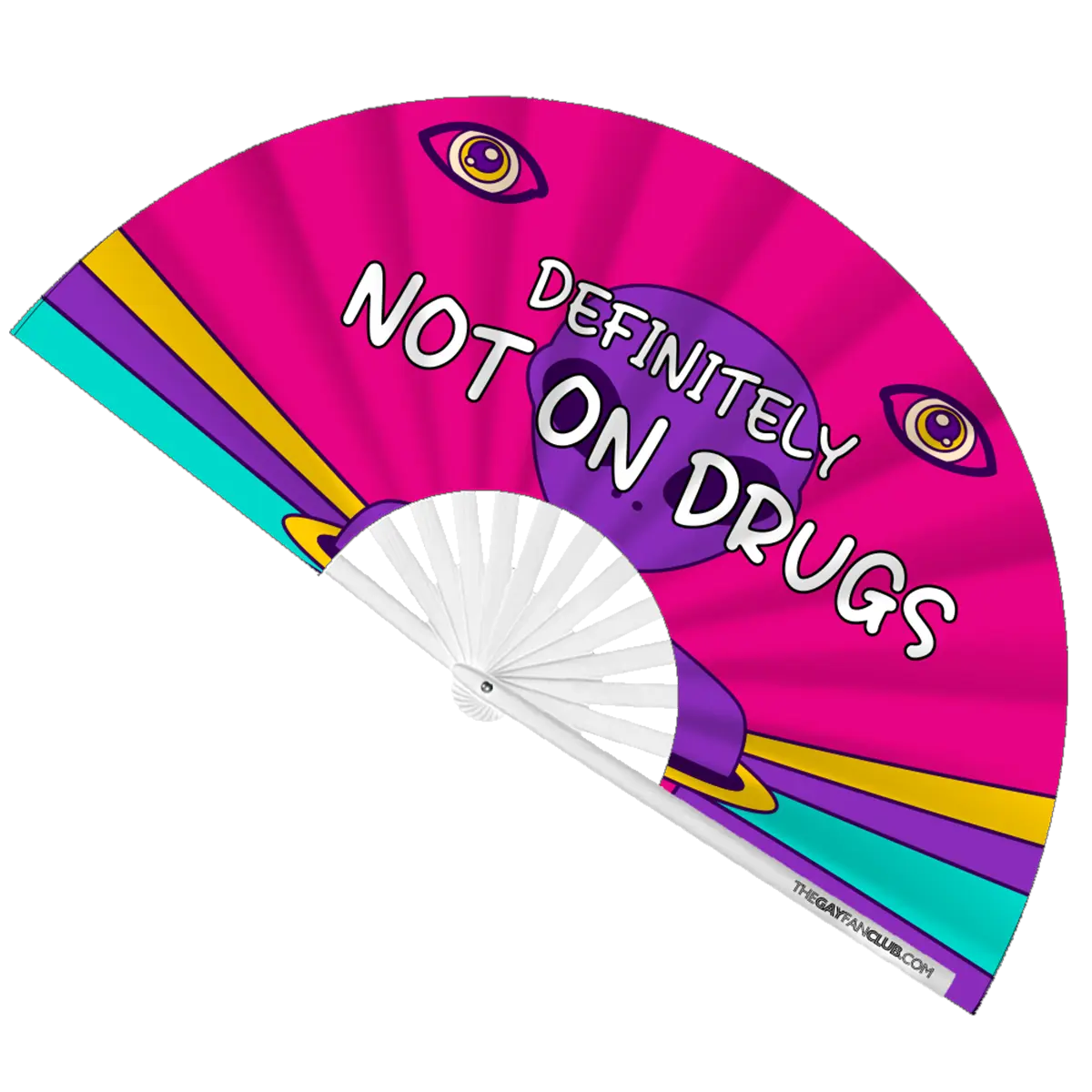 Definitely Not On Drugs Fan