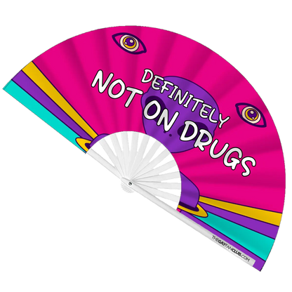 Definitely Not On Drugs Fan