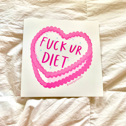 F%ck Your Diet Art Print - Mental Health Art - Anti Diet Art