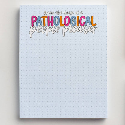 Pathological People Pleaser Notepad | Pop Culture Stationery