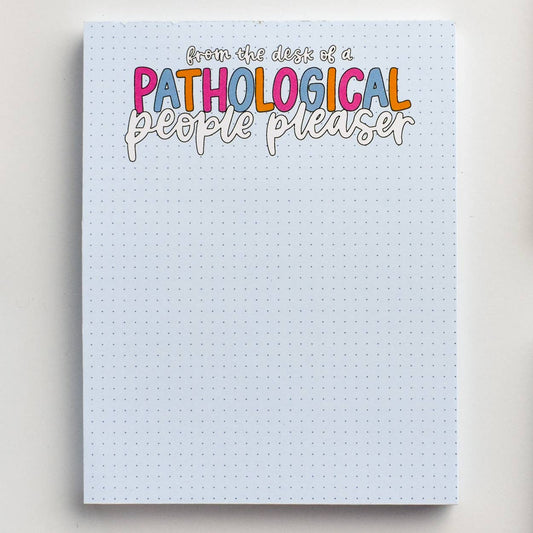 Pathological People Pleaser Notepad | Pop Culture Stationery