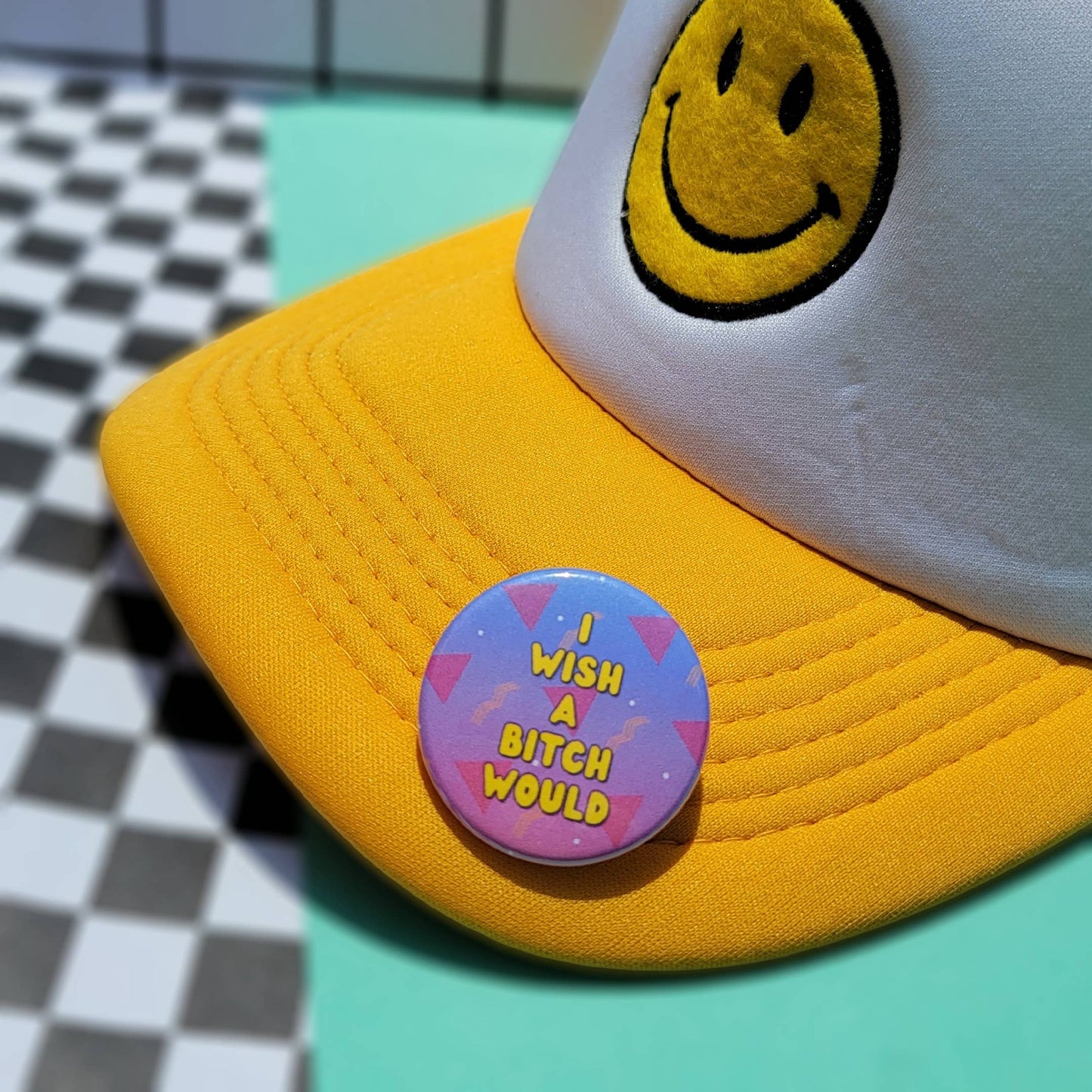 I WISH A B*TCH WOULD BUTTON