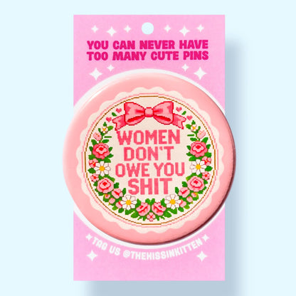 Women Don't Owe You Shit