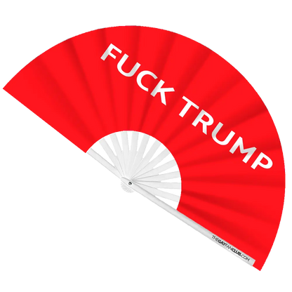 Fuck Trump Fan