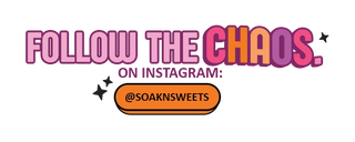 follow soak'n sweets on instagram