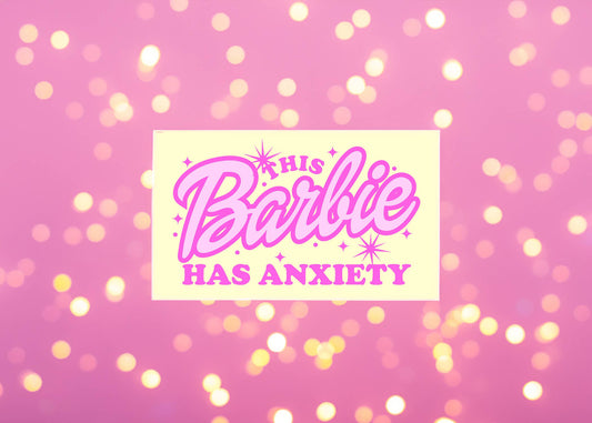 This Girlie Has Anxiety - Pink Girl Sticker - Mental Health
