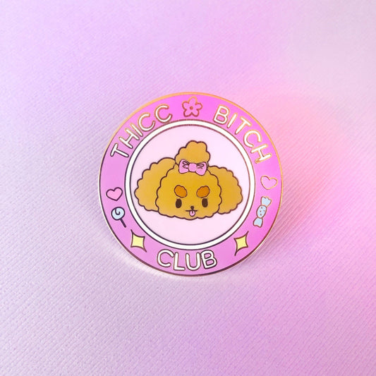 Thicc Bitch Enamel Pin