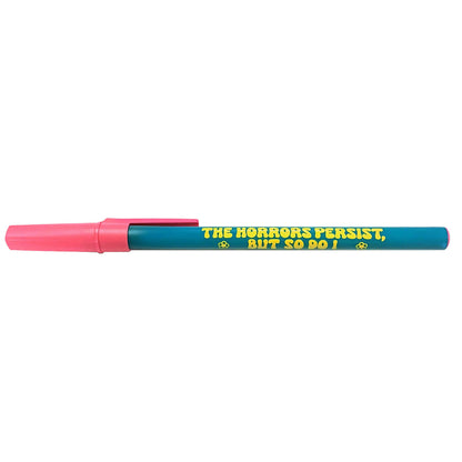 The Horrors Persist, But So Do I Retro Ballpoint Pen